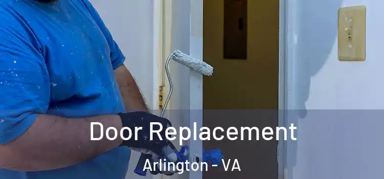 Door Replacement Arlington - VA