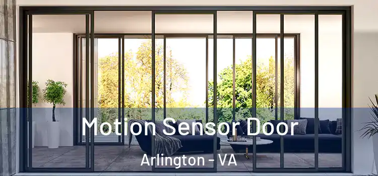 Motion Sensor Door Arlington - VA